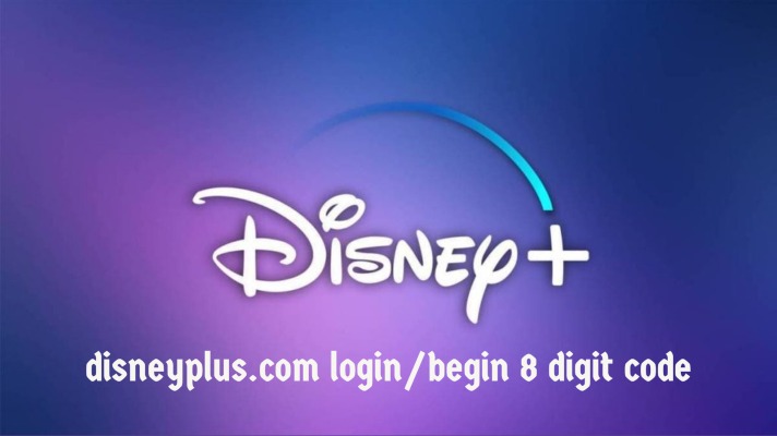 Disneyplus.com 8-Digit Login/Begin Code?